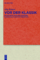 Vor der Klassik: die Ästhetik Schillers zwischen Karlsschule und Kant-Rezeption 3110268086 Book Cover