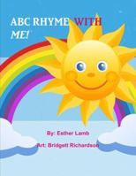 ABC Rhyme with Me! Bible Coloring Book 1387807676 Book Cover