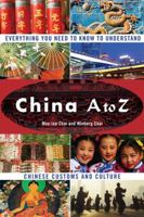 China A to Z: Everything You Need to Know to Understand Chinese Customs and Culture 014218084X Book Cover