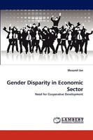 Gender Disparity in Economic Sector 3838351835 Book Cover