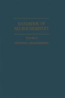 Handbook of Neurochemistry: Volume II: Structural Neurochemistry 148997301X Book Cover
