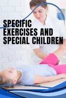 Specific Exercises and Special Children 9884774315 Book Cover