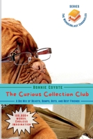 The Curious Collection Club: A Big Mix of Beasts, Bumps, Bots, and Best Friends (The Wonderblast Chronicles) B0F9MRVCMT Book Cover
