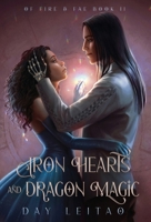 Iron Hearts and Dragon Magic 1990790038 Book Cover