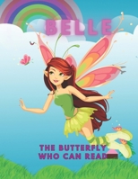Belle: The Butterfly who can read B0C5BXBP6V Book Cover