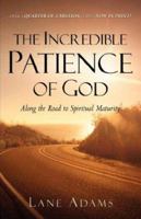 The Incredible Patience of God 0913367036 Book Cover