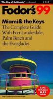 Miami & the Keys '98: The Complete Guide with Fort Lauderdale, Palm Beach and the Everglades (Fodor's Gold Guides) 0679001492 Book Cover