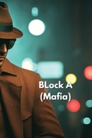 BLock A (Mafia) B0DQDVTBMZ Book Cover