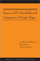 Spaces of PL Manifolds and Categories of Simple Maps (Am-186) 0691157766 Book Cover