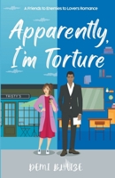 Apparently, I'm Torture 0645990361 Book Cover