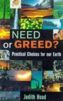 Need or Greed: Our Practical Choices for the Earth 0717125963 Book Cover