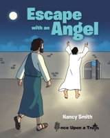Escape with an Angel 1098025504 Book Cover