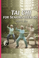 TAI CHI FOR SENIORS OVER 60 B0FV997X74 Book Cover
