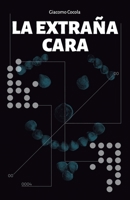 La extraña cara B0BMYL6QQF Book Cover