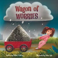 Wagon of Worries 1952402638 Book Cover