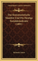 Das Kommunistische Manifest Und Die Heutige Sozialdemokratie (1891) 1148022694 Book Cover