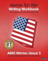 Arizona Test Prep Writing Workbook Aims Writing Grade 5 1482609266 Book Cover