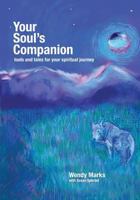 Your Soul's Companion: Tools and Tales for Your Spiritual Journey 1493546910 Book Cover
