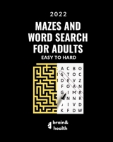 Word Search Puzzle Book for Adults: 101 Easy to Hard Mazes and Word search. Hours of Fun and Relaxation B09SHTX7RT Book Cover
