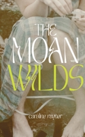 THE MOAN WILDS 1737924234 Book Cover