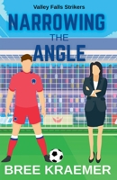 Narrowing the Angle B0B28HWGBH Book Cover