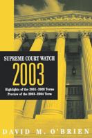 Supreme Court Watch 2003 039392520X Book Cover