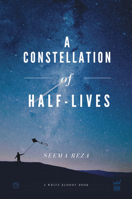 A Constellation of Half-Lives 1938912853 Book Cover