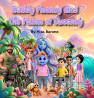 Buddy Mooney and the Palms of Swooney B0H3QR2NZT Book Cover