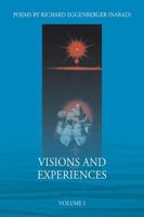 Visions and Experiences: Volume I 147878279X Book Cover