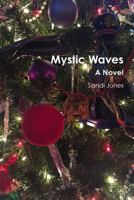 Mystic Waves 1365968979 Book Cover