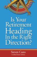 Is Your Retirement Heading in the Right Direction? 0976571838 Book Cover