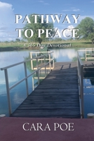 Pathway to Peace: A 365 Day Devotional B0CGKC5C5V Book Cover