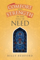 Comfort And Strength In The Time Of Need 1663235643 Book Cover