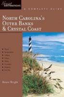 North Carolina's Outer Banks & Crystal Coast: Great Destinations: A Complete Guide (Great Destinations) 1581570376 Book Cover