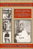 The Florida Slave 1886104484 Book Cover