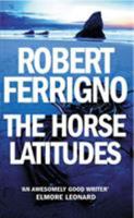 Horse Latitudes 0688090605 Book Cover