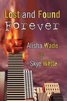 Lost and Found Forever 148405346X Book Cover