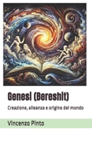 Genesi (Bereshit): Creazione, alleanza e origine del mondo (Tanakhica) (Italian Edition) B0DY7MRMGZ Book Cover
