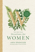 The One Year Devotions for Women: 365 Daily inspirational Readings 1414336020 Book Cover