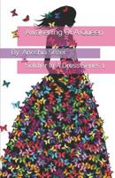 Awakening Of A Queen: Soldier In A Dress Series 1 1094694126 Book Cover