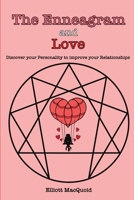 The Enneagram and Love: Discover your Personality to Improve your Relationships 1801181659 Book Cover