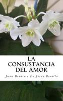 La consustancia del amor 197578751X Book Cover