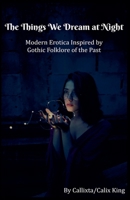 The Things We Dream at Night B0DVGXNLD4 Book Cover