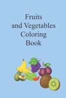 Fruits and Vegetables Coloring Book: For children from 4 to 8 years old B08KH3RD7J Book Cover