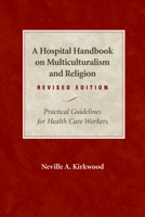 A Hospital Handbook on Multiculturalism and Religion 0819221848 Book Cover
