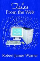 Tales from the Web 1425935400 Book Cover