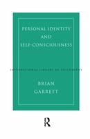 Personal Identity and Self-Consciousness 1138007102 Book Cover