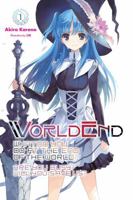 WorldEnd: What Do You Do at the End of the World? Are You Busy? Will You Save Us?, Vol. 1 1975326873 Book Cover