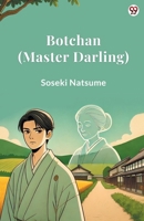 Botchan (Master Darling) 9370810110 Book Cover