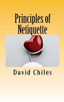 The Principles Of Netiquette 1494310104 Book Cover